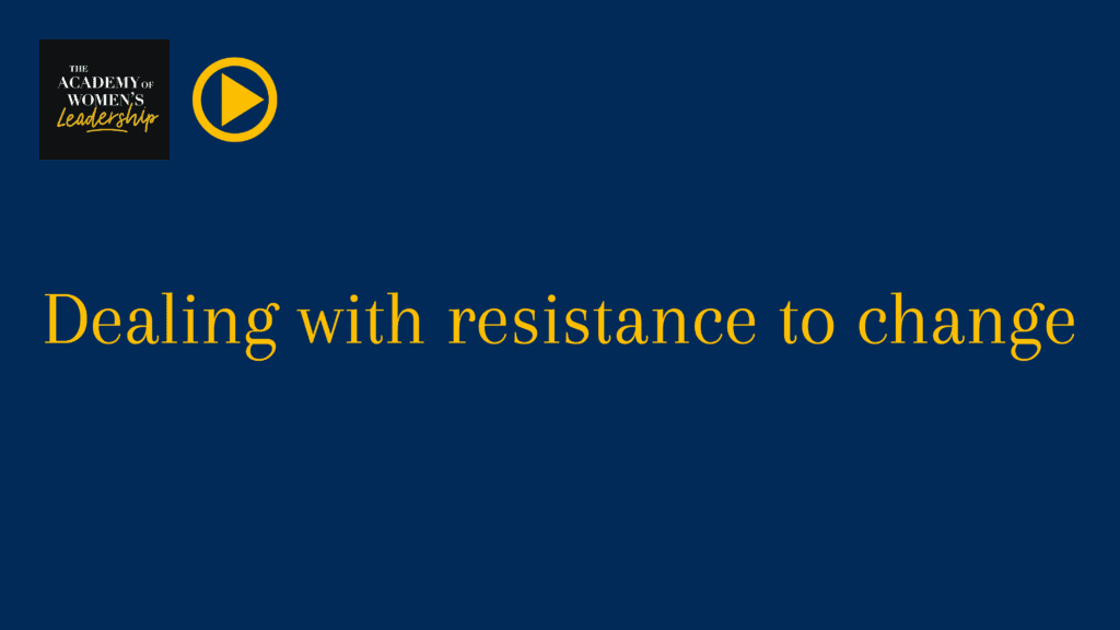 Video Thumbnail: Dealing with resistance to change